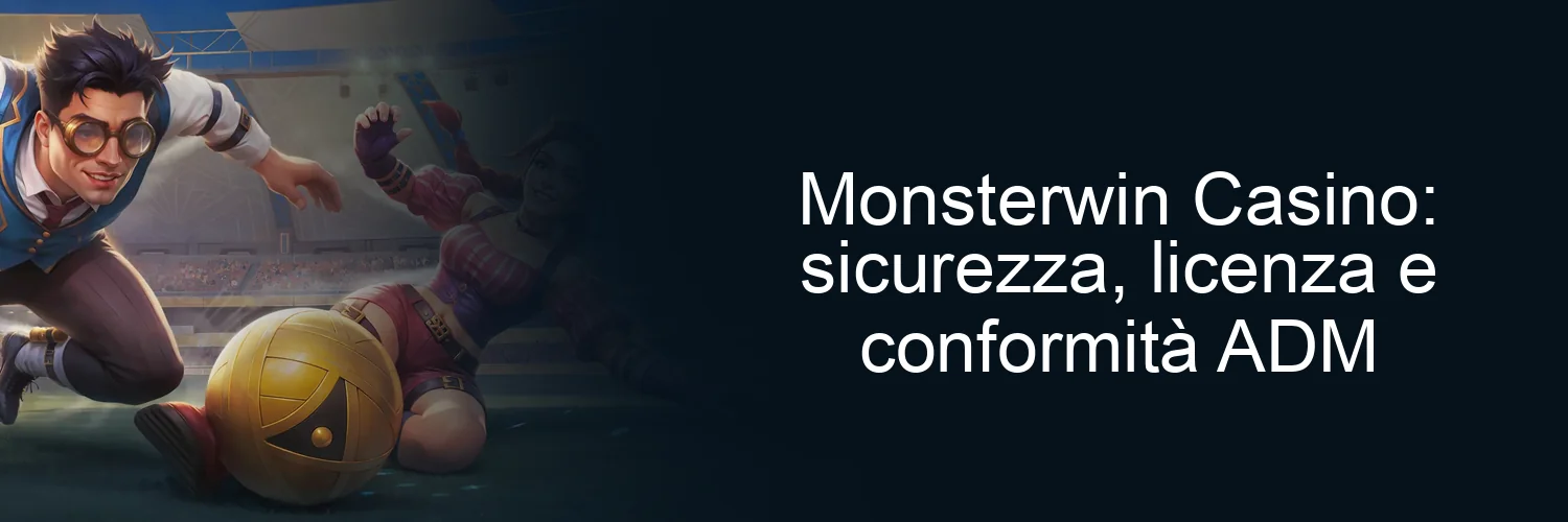 Monsterwin Casino: sicurezza, licenza e conformità ADM Monsterwin Casino: sicurezza, licenza e conformità ADM